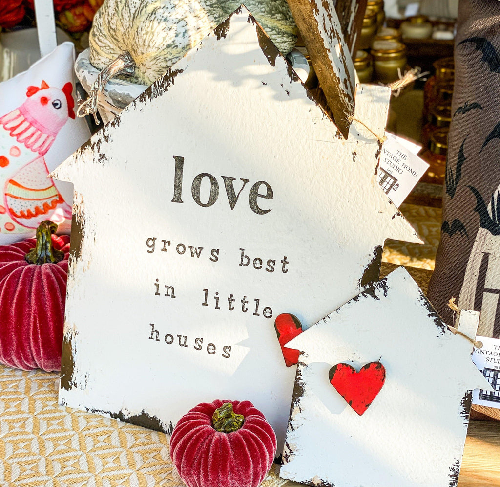 Love Grows Best in Little Houses House Cut Out from the Home Accents Collection at The Vintage Home Studio, an affordable home decor store in North Wilkesboro, NC.